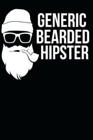 Cover of Generic Bearded Hipster