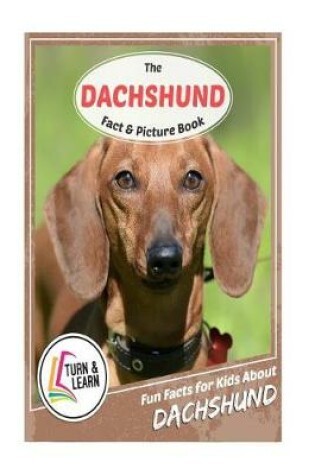 Cover of The Dachshund Fact and Picture Book