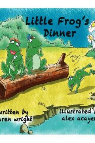 Cover of Little Frog's Dinner