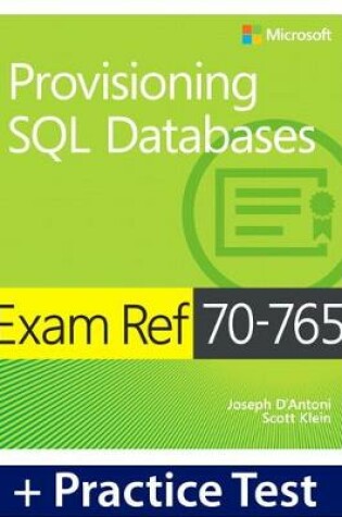 Cover of Exam Ref 70-765 Provisioning SQL Databases with Practice Test