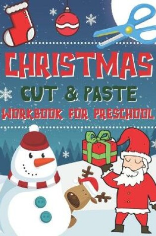 Cover of Christmas Cut & Paste Workbook for Preschool