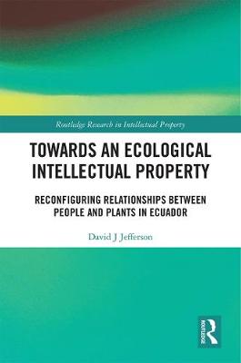 Book cover for Towards an Ecological Intellectual Property