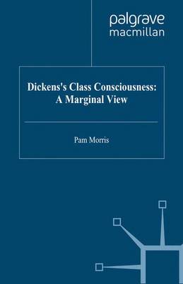 Book cover for Dickens's Class Consciousness: A Marginal View