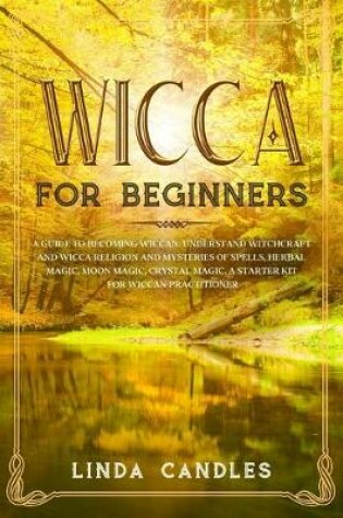 Cover of Wicca For Beginners