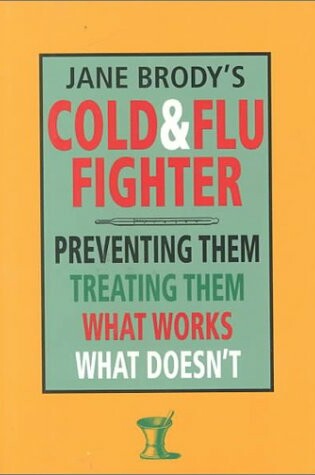 Cover of Jane Brody's Cold Flu Fighter