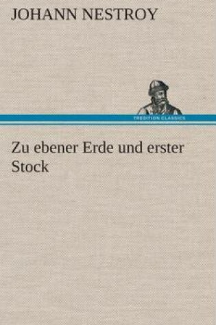 Cover of Zu Ebener Erde Und Erster Stock