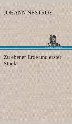 Book cover for Zu Ebener Erde Und Erster Stock