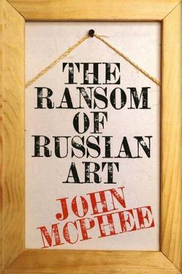 Book cover for The Ransom of Russian Art