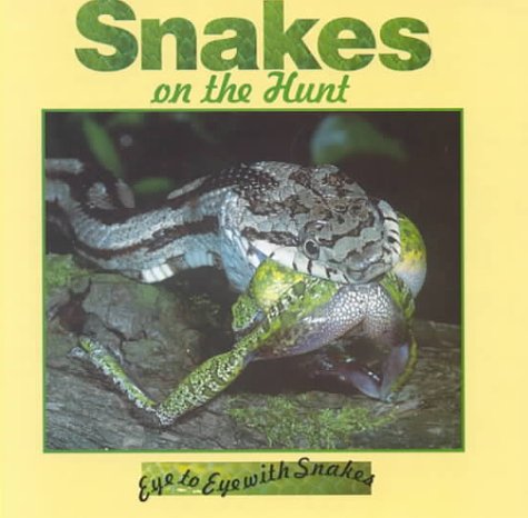 Book cover for Snakes on the Hunt