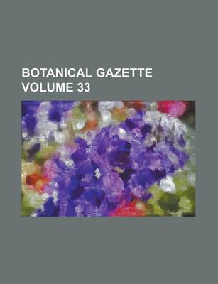 Book cover for Botanical Gazette Volume 33