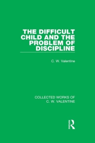 Cover of The Difficult Child and the Problem of Discipline