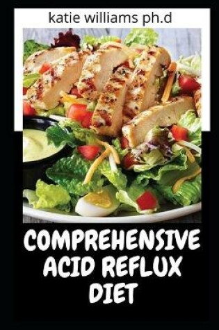 Cover of Comprehensive Acid Reflux Diet