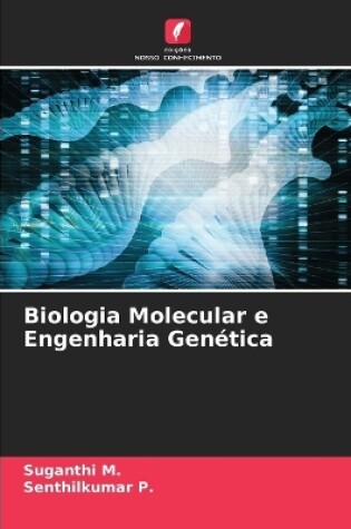 Cover of Biologia Molecular e Engenharia Genética