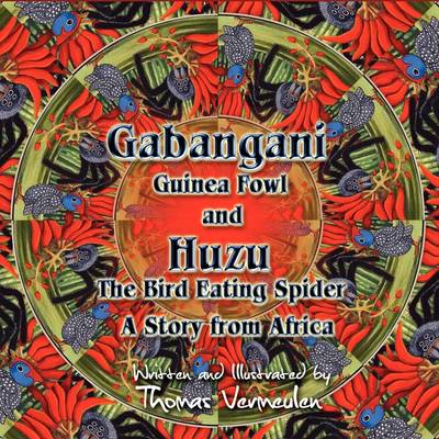 Book cover for Gabangani Guinea Fowl and Huzu the Bird Eating Spider