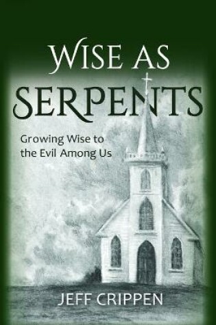 Cover of Wise as Serpents