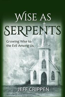 Book cover for Wise as Serpents
