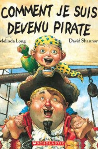 Cover of Comment Je Suis Devenu Pirate