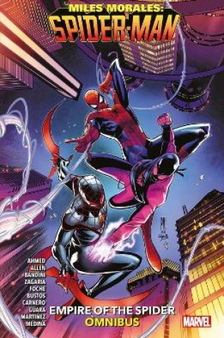 Cover of Miles Morales: Spider-Man Omnibus Vol.4: Empire of The Spider