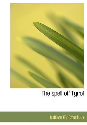 Book cover for The Spell of Tyrol