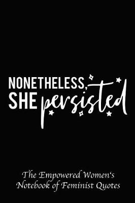 Book cover for Nonetheless She Persisted