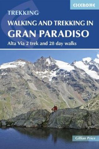Cover of Walking and Trekking in the Gran Paradiso