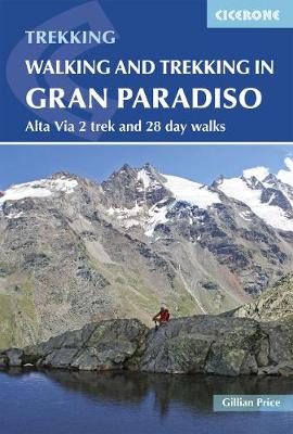 Book cover for Walking and Trekking in the Gran Paradiso