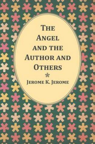 Cover of The Angel and the Author and Others