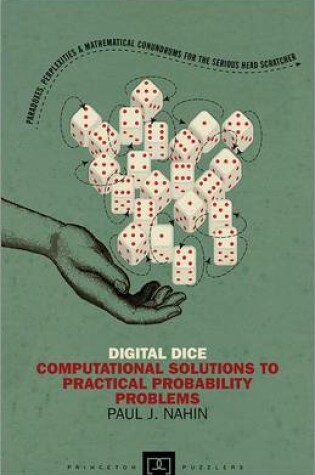Cover of Digital Dice: Computational Solutions to Practical Probability Problems