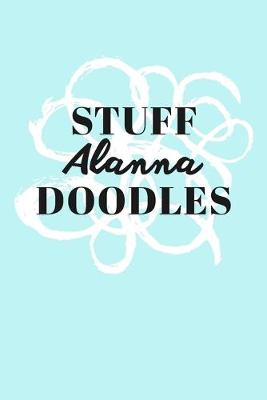 Book cover for Stuff Alanna Doodles