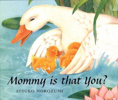 Book cover for Mommy, Is That You?