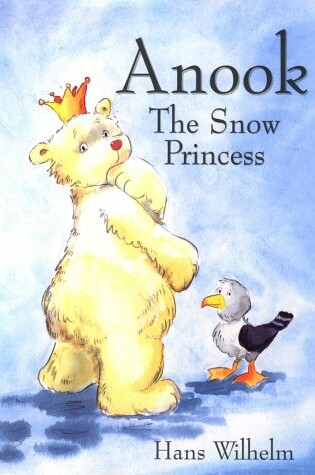 Cover of Anook the Snow Princess
