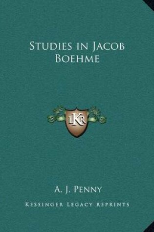 Cover of Studies in Jacob Boehme Studies in Jacob Boehme