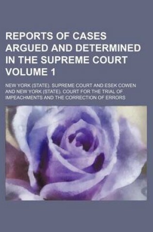 Cover of Reports of Cases Argued and Determined in the Supreme Court Volume 1