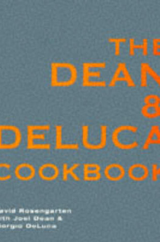 Cover of The Dean and DeLuca Cookbook