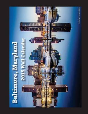 Cover of 2015 Baltimore, Maryland Wall Calendar