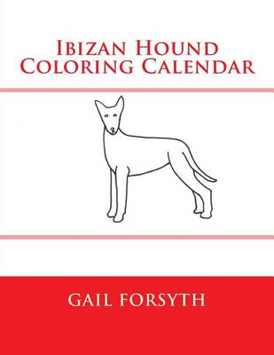 Book cover for Ibizan Hound Coloring Calendar