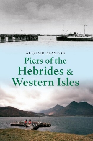 Cover of Piers of the Hebrides & Western Isles