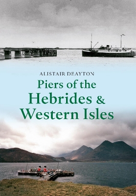 Book cover for Piers of the Hebrides & Western Isles