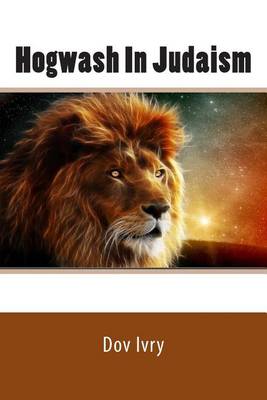 Book cover for Hogwash in Judaism