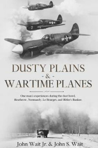 Cover of Dusty Plains & Wartime Planes