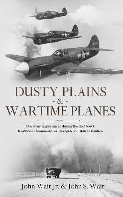 Book cover for Dusty Plains & Wartime Planes