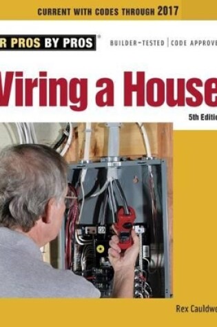 Cover of Wiring a House