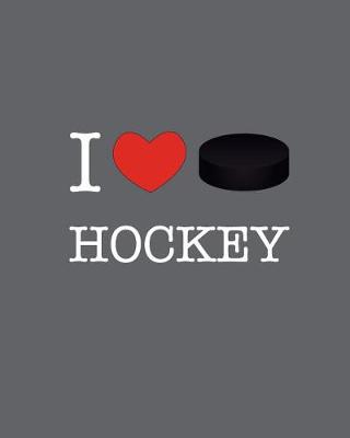 Book cover for I Love Hockey