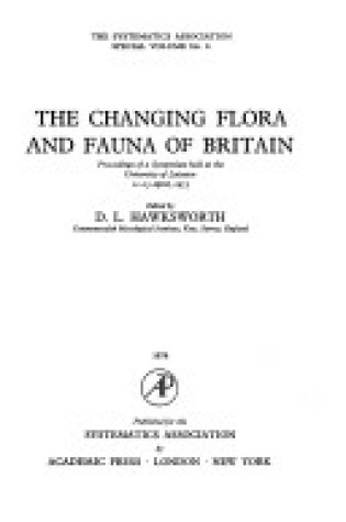 Cover of Changing Flora and Fauna of Britain