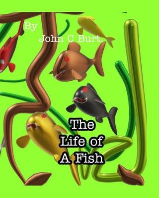 Book cover for The Life of A Fish.