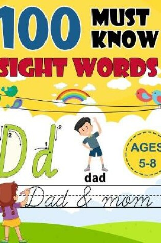 Cover of 100 Must Know Sight Words