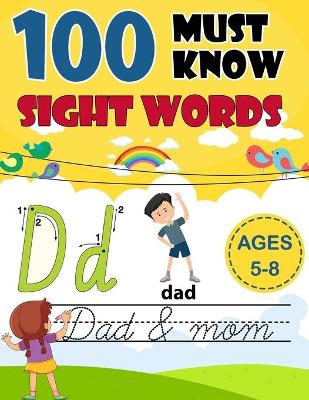 Book cover for 100 Must Know Sight Words