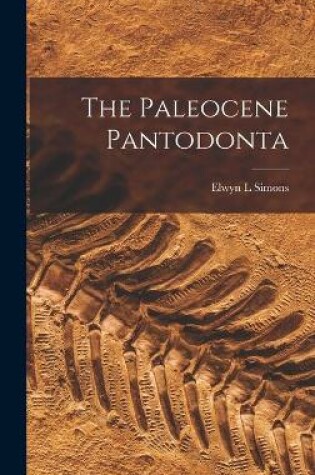 Cover of The Paleocene Pantodonta