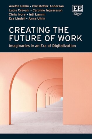 Cover of Creating the Future of Work