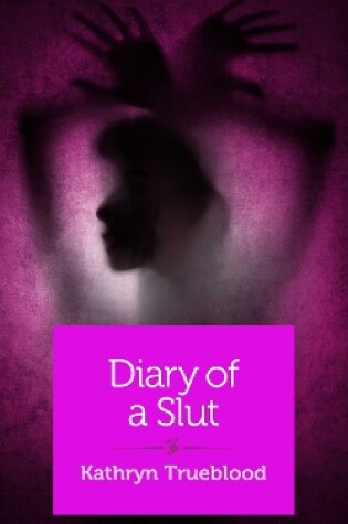 Cover of Diary of a Slut